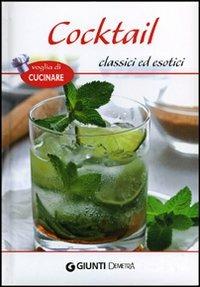 Cocktail classici ed esotici - 4