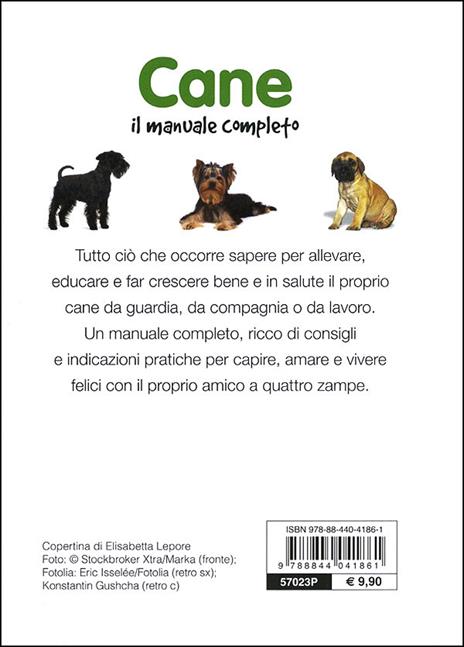 Cane. Il manuale completo. Scelta, razze, alimentazione, salute - 6