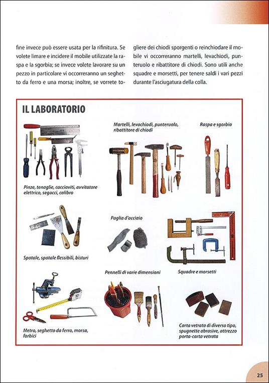 Restaurare e riparare mobili. Nozioni di base. Materiali e tecniche. Lucidare, pulire e verniciare. Cura e riparazioni - 2