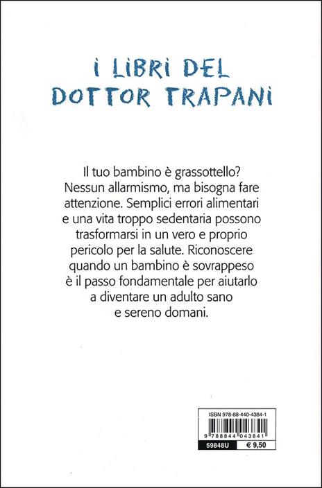 Bambini XXL. Come far crescere tuo figlio sano e felice - Gianfranco Trapani - 3