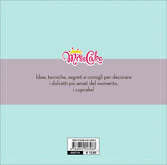 Miss cake. Deliziosi cupcake - Eleonora Giuffrida - 3
