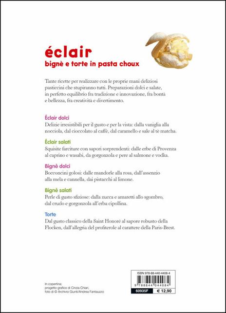 Éclair. Bignè e torte di pasta choux dolci e salati - Rudolf Rainer,Silvia Rabito - 8
