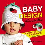 Baby design all'uncinetto. Cappellini e scarpette di cotone