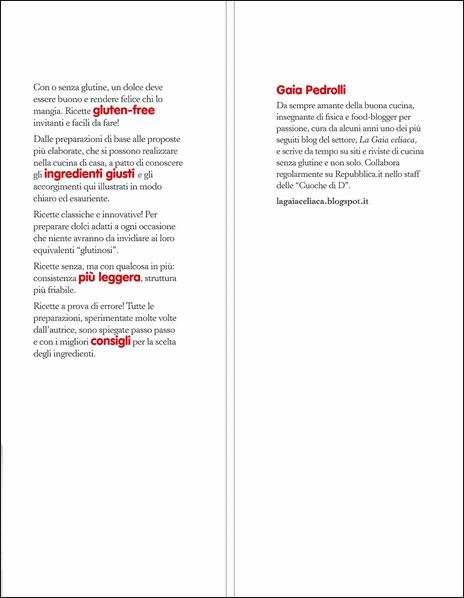 Il dolce gluten free. Pasticceria senza glutine fatta in casa - Gaia Pedrolli - 2