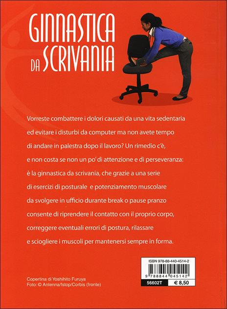 Ginnastica da scrivania. Esercizi per combattere la vita sedentaria - Carlotta Bizzarri - 7