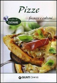 Pizze, focacce e calzoni - copertina
