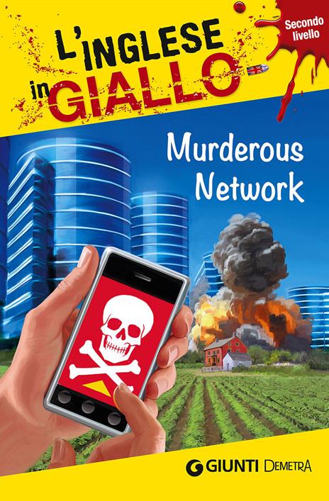 Murderous Network. I racconti che migliorano il tuo inglese! Secondo livello - Gina Billy,Timothy Woods Palma - copertina