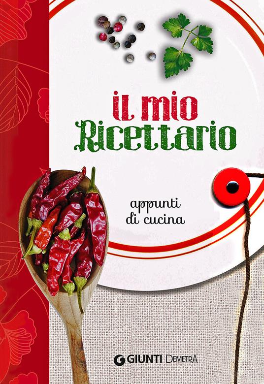 Il mio ricettario. Appunti di cucina - copertina