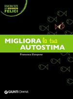 Migliora la tua autostima