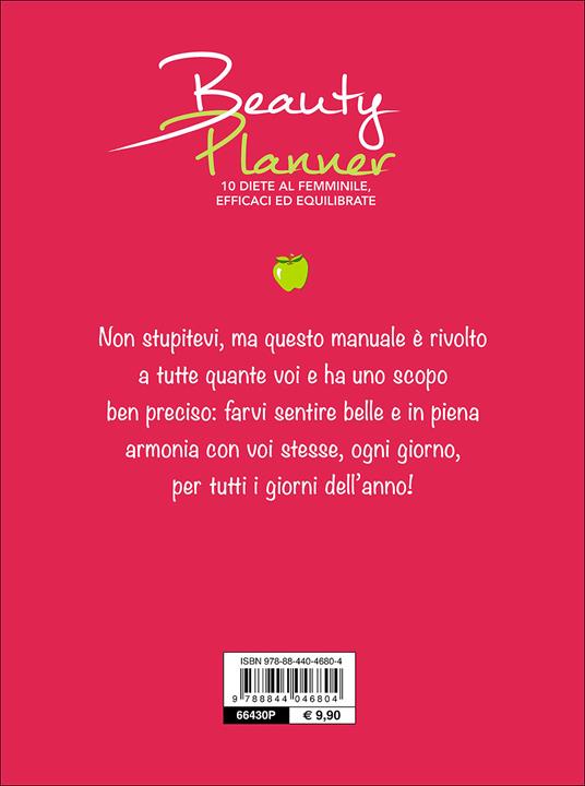 Beauty planner. 10 diete al femminile, efficaci ed equilibrate - Lucia Bacciottini - 3