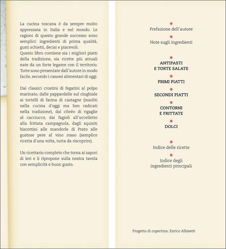 Ricette della cucina toscana. La buona tradizione familiare: i sapori di ieri, i gusti di oggi - Paolo Petroni - 2