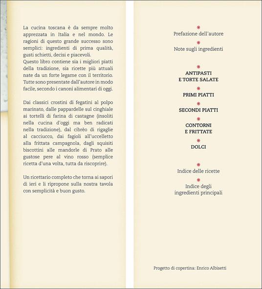 Ricette della cucina toscana. La buona tradizione familiare: i sapori di ieri, i gusti di oggi - Paolo Petroni - 2