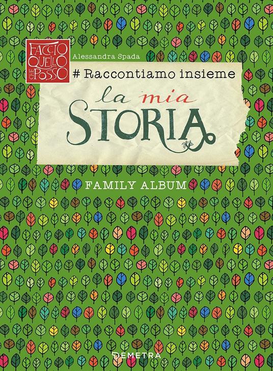 #Raccontiamo insieme. La mia storia - Alessandra Spada - copertina