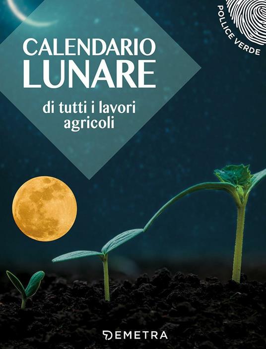 Calendario lunare di tutti i lavori agricoli - copertina