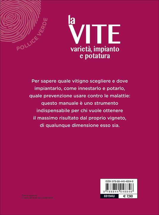 La vite. Varietà, impianto e potatura - 2