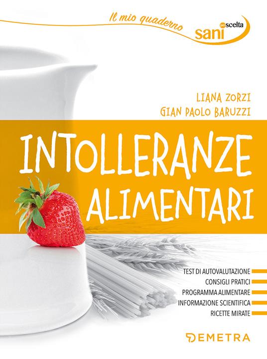 Intolleranze alimentari - Liana Zorzi,Gian Paolo Baruzzi - copertina