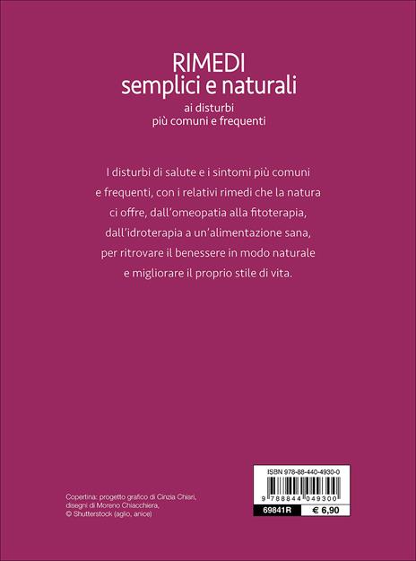 Rimedi semplici e naturali ai disturbi più comuni e frequenti - Paolo Pigozzi - 2
