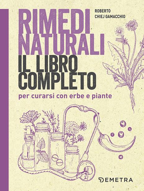 Rimedi naturali - Roberto Chiej Gamacchio - copertina