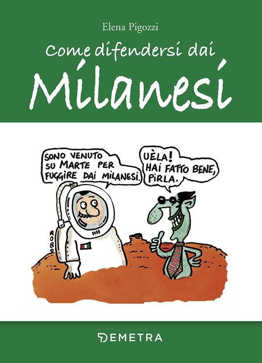 Come difendersi dai milanesi - Elena Pigozzi - copertina