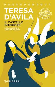 Il castello interiore. Ediz. integrale