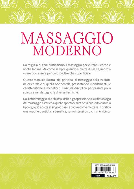 Massaggio moderno. Benessere tra sapienza antica e tecniche moderne - 2