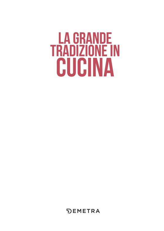 La grande tradizione della cucina italiana - 3