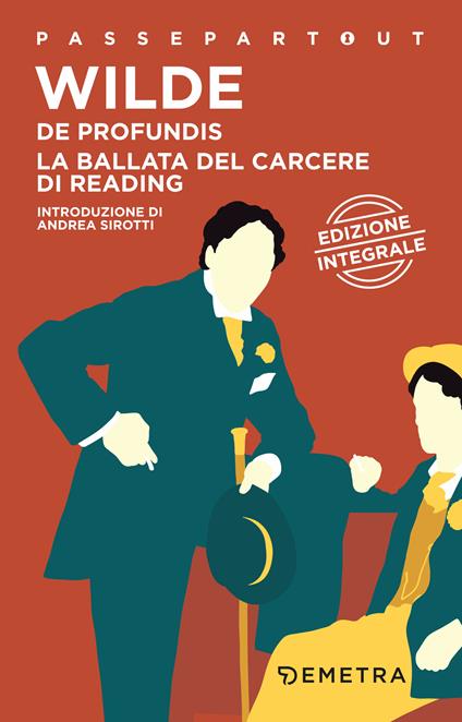 De profundis-La ballata del carcere di Reading - Oscar Wilde,Nicoletta Della Casa Porta,Simone Pagliai - ebook