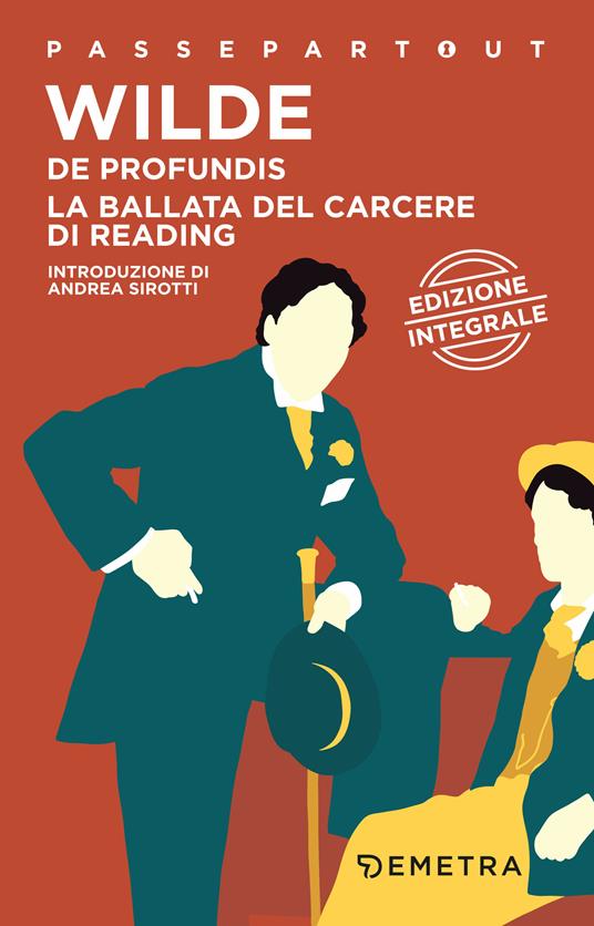 De profundis-La ballata del carcere di Reading - Oscar Wilde,Nicoletta Della Casa Porta,Simone Pagliai - ebook