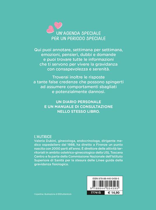 La mia agenda della gravidanza. Settimana per settimana, tutto quello che serve sapere - Valeria Dubini - 2