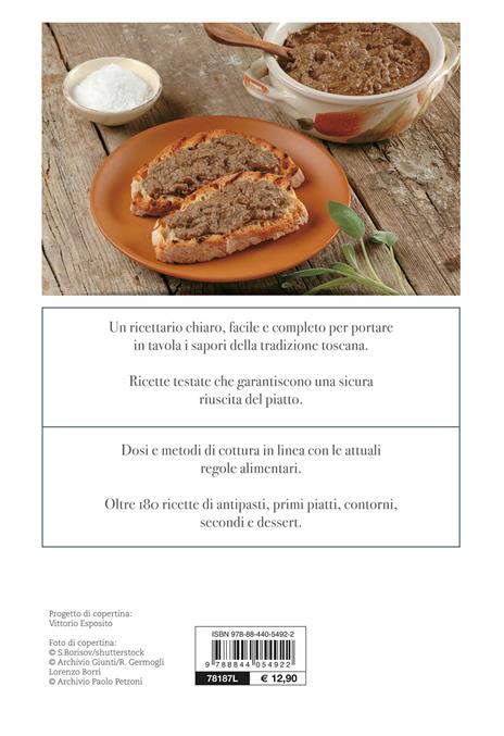 Ricette della cucina toscana. La buona tradizione familiare: i sapori di ieri, i gusti di oggi - Paolo Petroni - 2