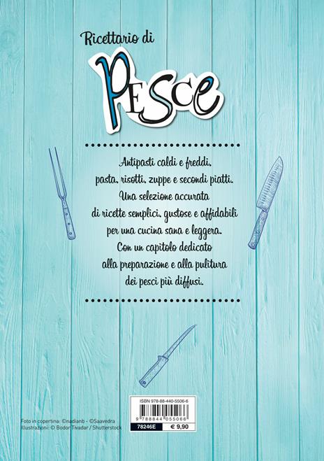 Pesce. La cucina marinara. Ediz. a spirale - 2
