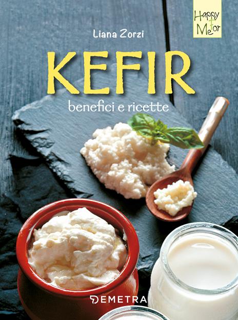 Kefir, benefici e ricette - Liana Zorzi - copertina