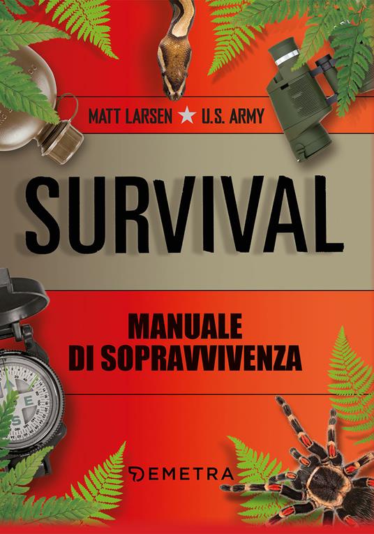 Survival. Manuale di sopravvivenza - Matt Larsen - copertina