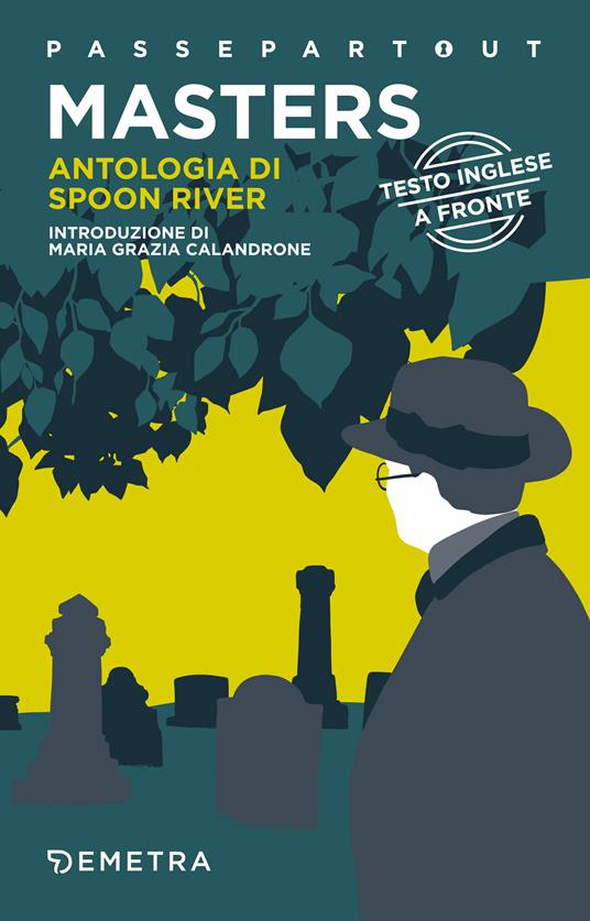 Antologia di Spoon River - Edgar Lee Masters,Alessandro Quattrone - ebook