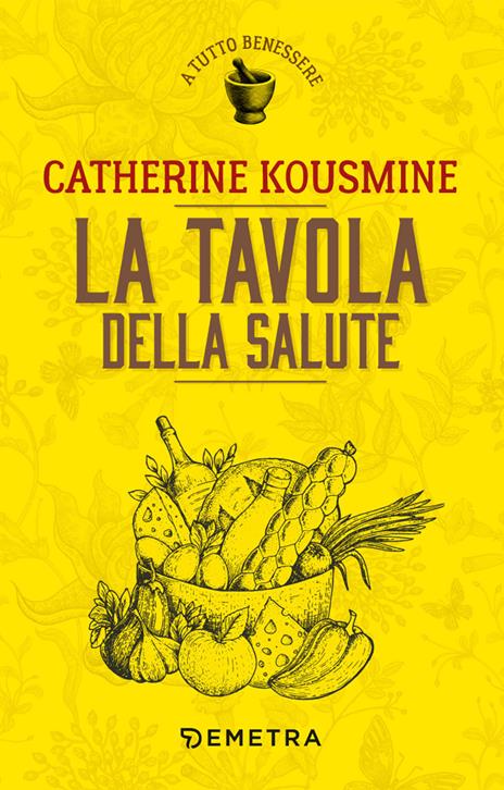 La tavola della salute - Catherine Kousmine - copertina