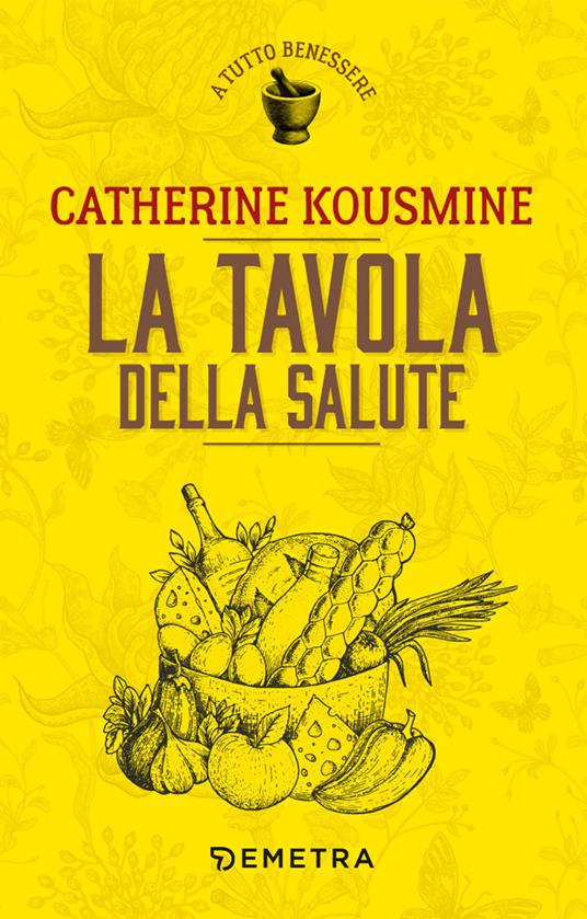 La tavola della salute - Catherine Kousmine - copertina