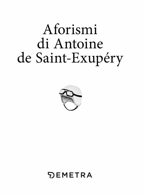 Aforismi - Antoine de Saint-Exupéry - 3