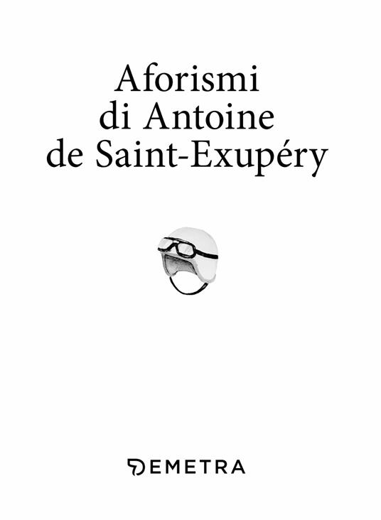 Aforismi - Antoine de Saint-Exupéry - 3