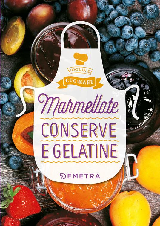 Marmellate, conserve e gelatine - copertina