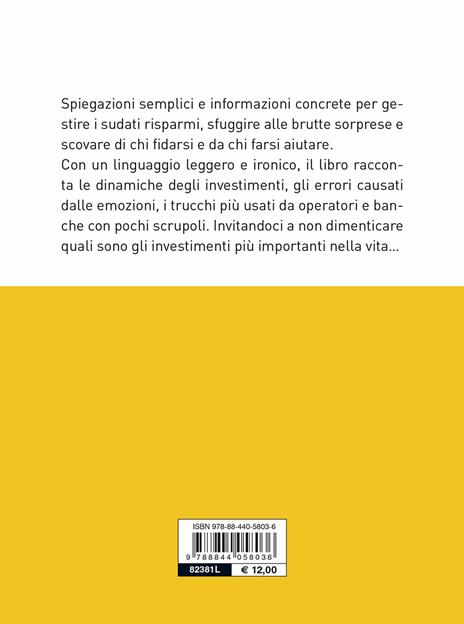 Bassa finanza. Come difendere i propri risparmi e scoprire di chi fidarsi - Giuseppe Cloza - 5