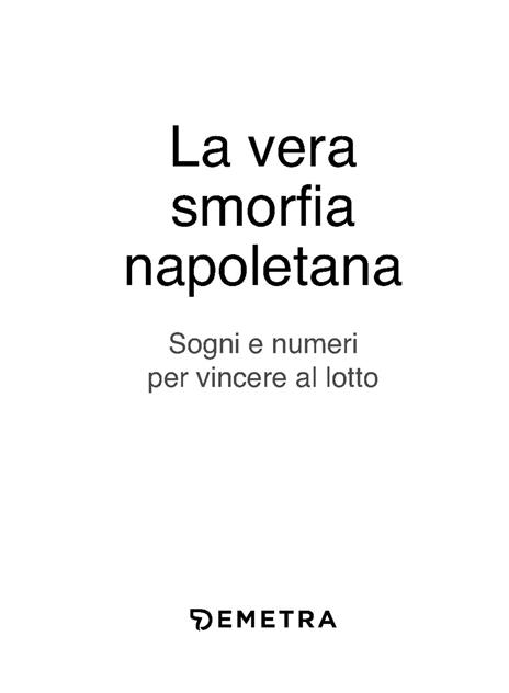 La vera smorfia napoletana. Sogni e numeri per vincere al lotto - 3