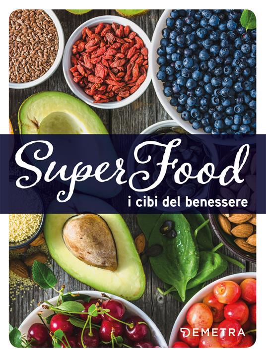 Superfood. I cibi del benessere - copertina