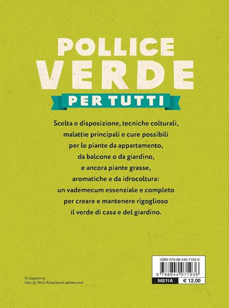 Pollice verde. Il manuale completo del giardinaggio - 7