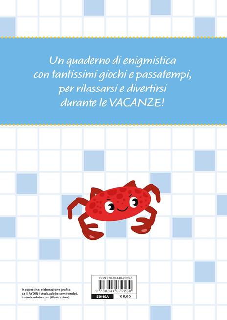 Enigmistica per le vacanze. Giochi e sfide a tutto relax - 6
