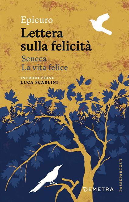 Lettera sulla felicità-La vita felice - Lucio Anneo Seneca,Epicuro - copertina