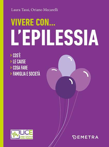 Vivere con... l'epilessia - Oriano Mecarelli,Laura Tassi - ebook