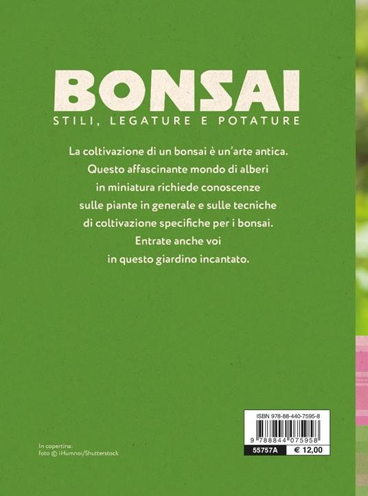 Bonsai. Stili, legature e potature - 7