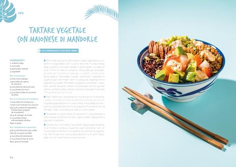 Poke. Ricettario facile e gustoso per creare poke bowls di pesce, di carne e veg - Manuela Vanni - 7