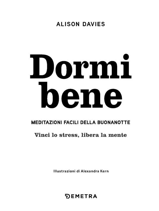 Dormi bene. Meditazioni facili della buonanotte. Vinci lo stress, libera la mente - Alison Davies - 3