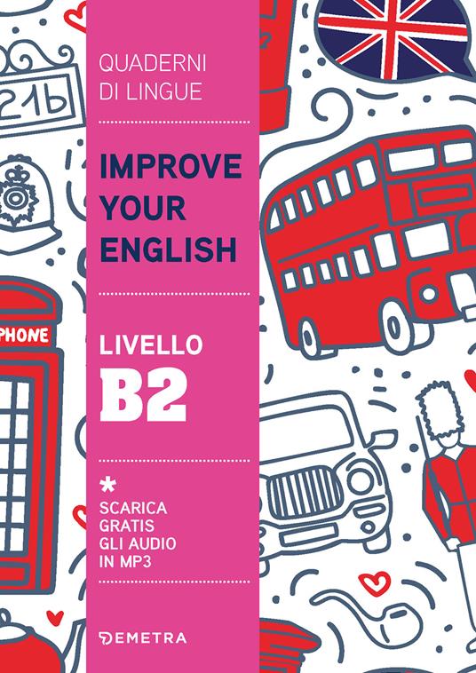 Improve your English. Livello B2 - Clive Malcolm Griffiths - copertina